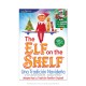 The Elf on the Shelf: Cuento y Muñeco Articulado Elfo Niño